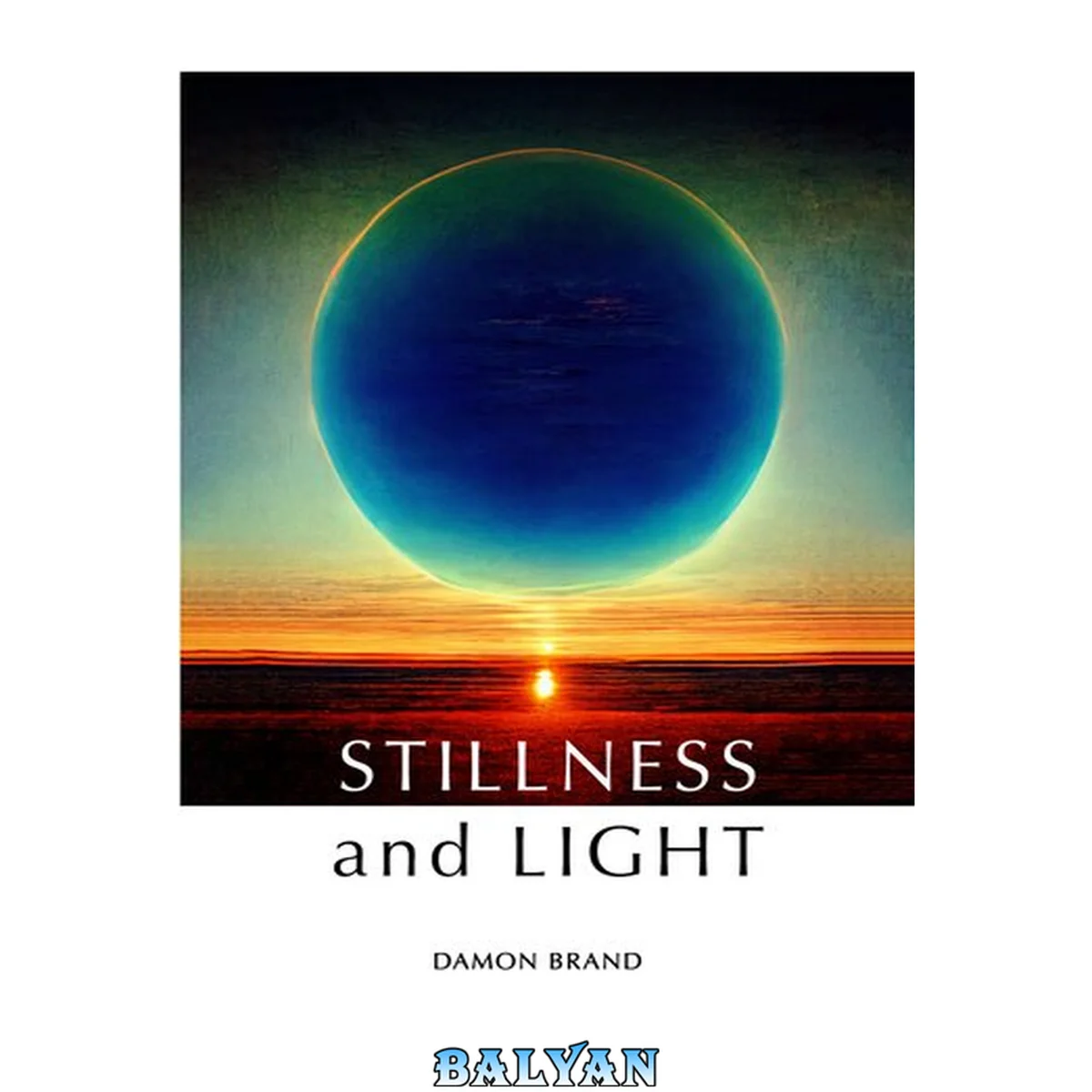 جلد کتاب Stillness and light