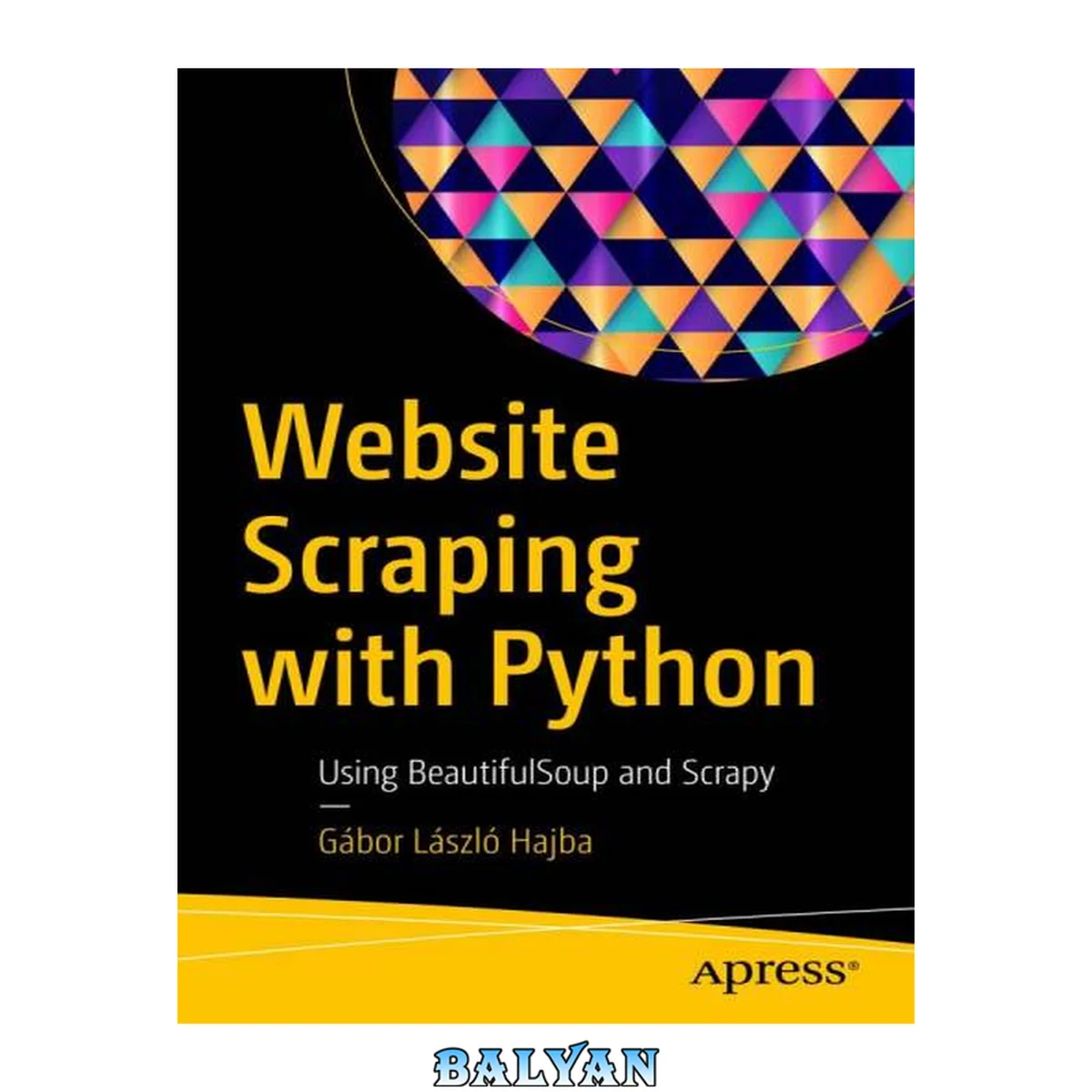 جلد کتاب Website Scraping with Python : Using BeautifulSoup and Scrapy