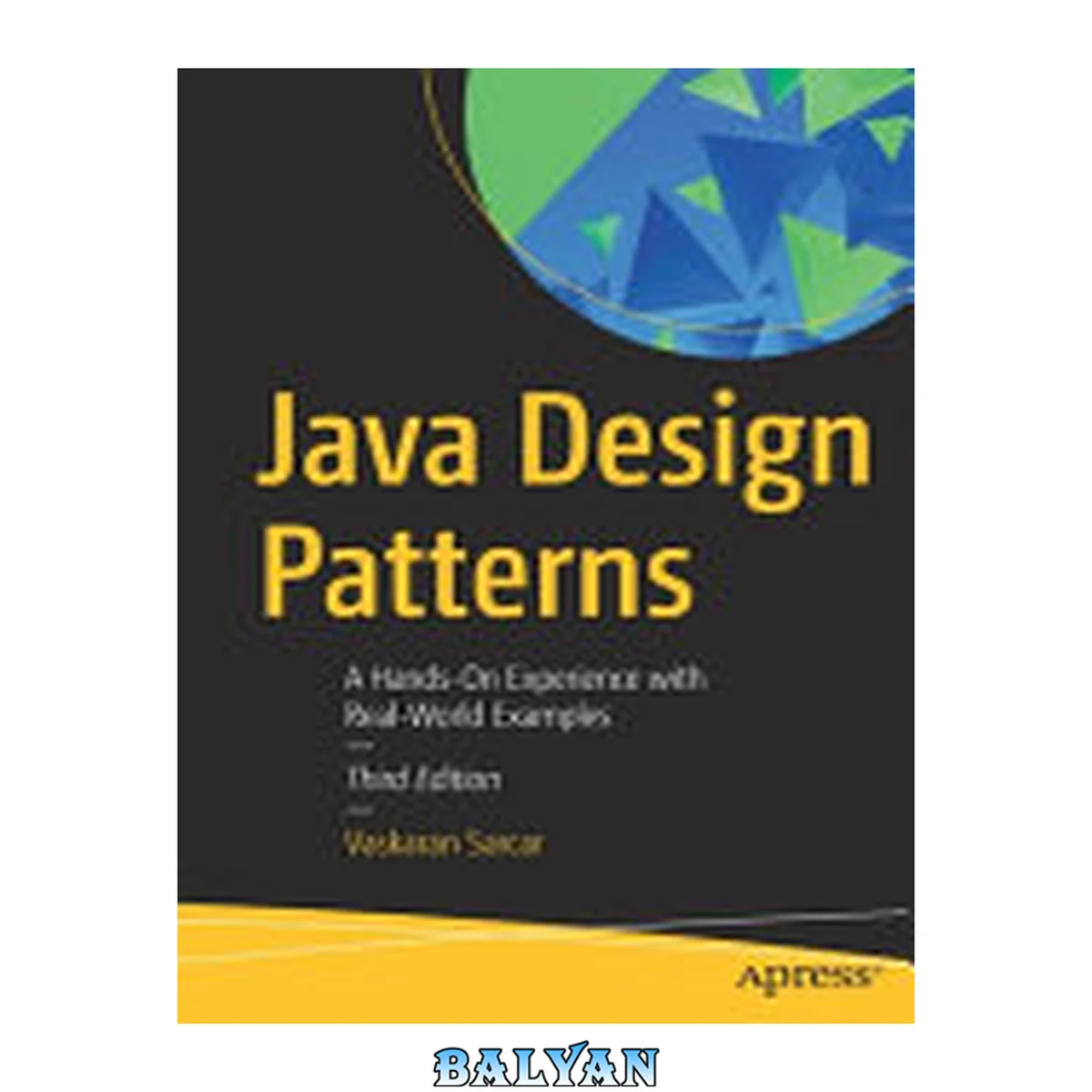 جلد کتاب Java Design Patterns: A Hands-On Experience with Real-World Examples, Third Edition