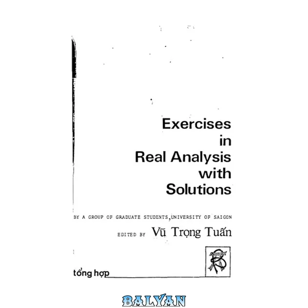 Exercises in Real and Complex Analysis with Solutions - Walter Rudin