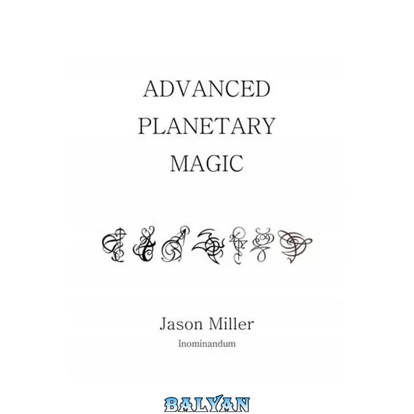 Advanced planetary magic