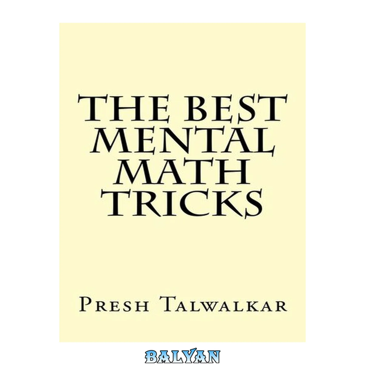 جلد کتاب The Best Mental Math Tricks