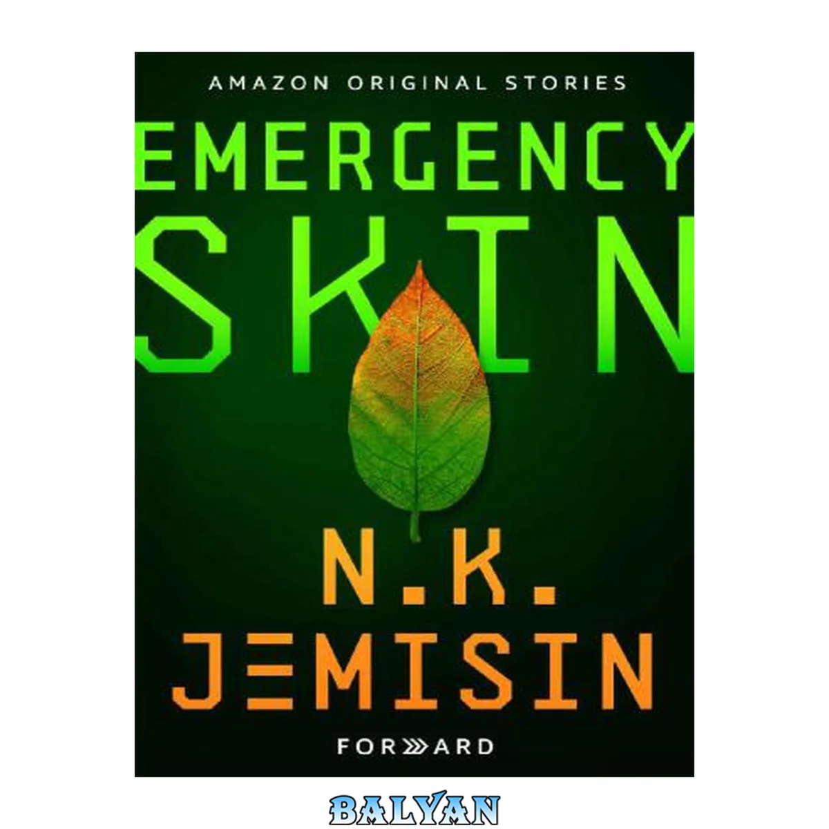 جلد کتاب Emergency Skin (Forward Collection Book 3)