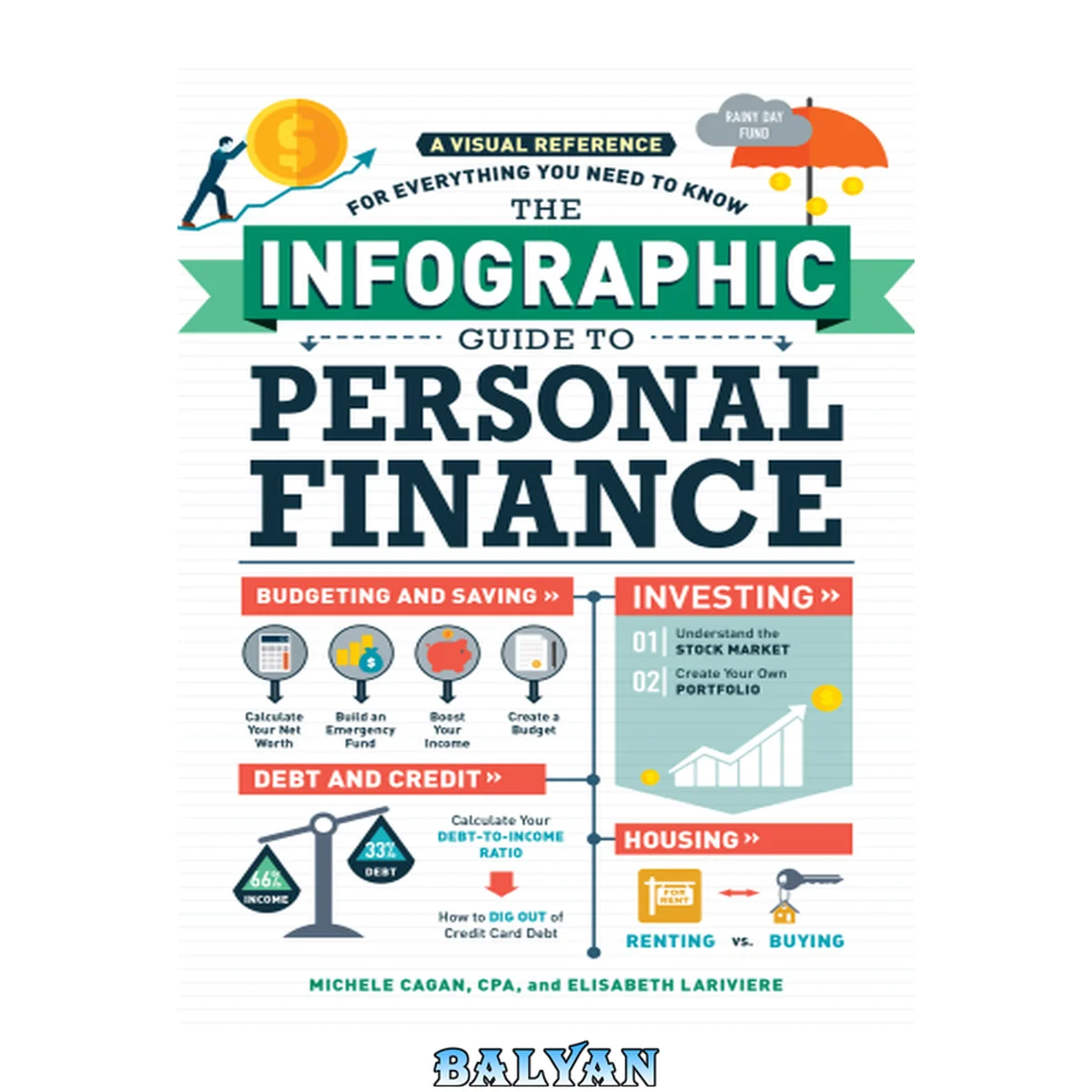 جلد کتاب The Infographic Guide to Personal Finance [eBook - NC Digital Library] : A Visual Reference for Everything You Need to Know