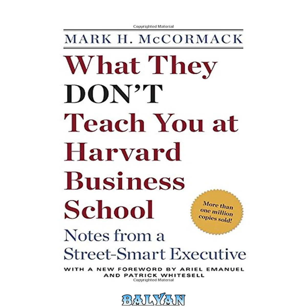 جلد کتاب What They Don't Teach You at Harvard Business School : Notes From a Street-smart Executive