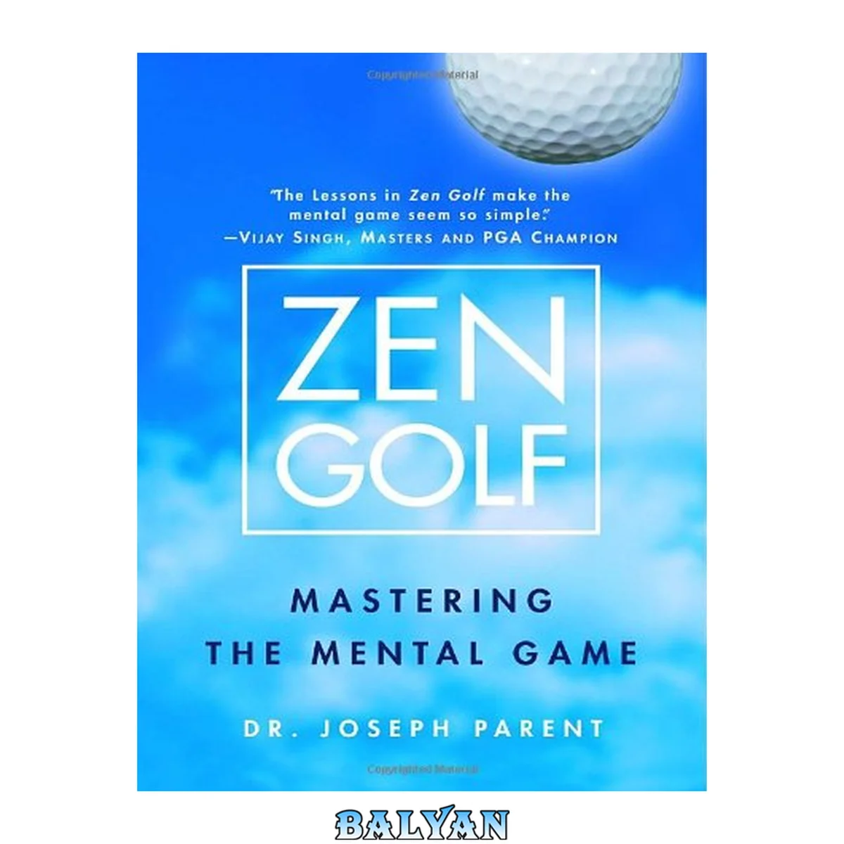 جلد کتاب Zen Golf : Mastering the Mental Game