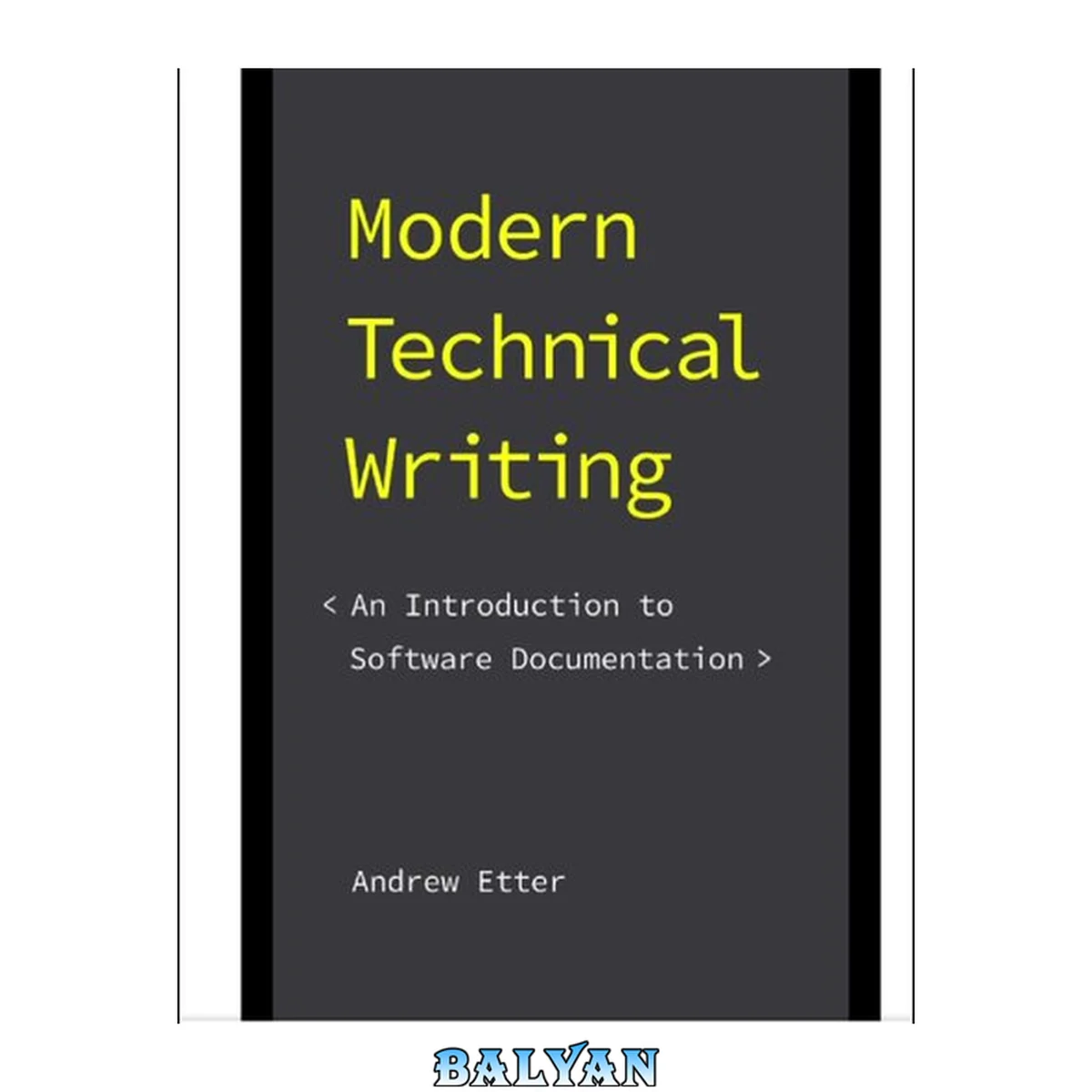 جلد کتاب Modern Technical Writing: An Introduction to Software Documentation