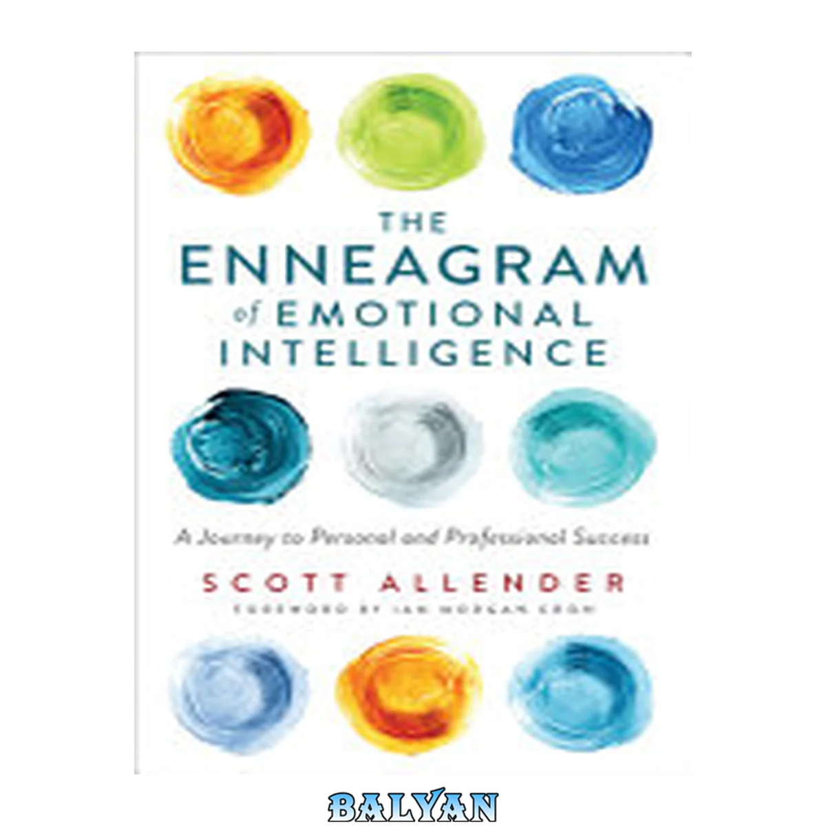 جلد کتاب The Enneagram of emotional intelligence : a journey to personal and professional success