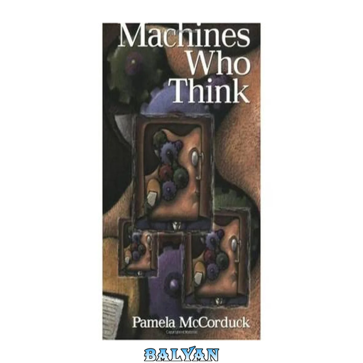 جلد کتاب Machines who think : a personal inquiry into the history and prospects of artificial intelligence