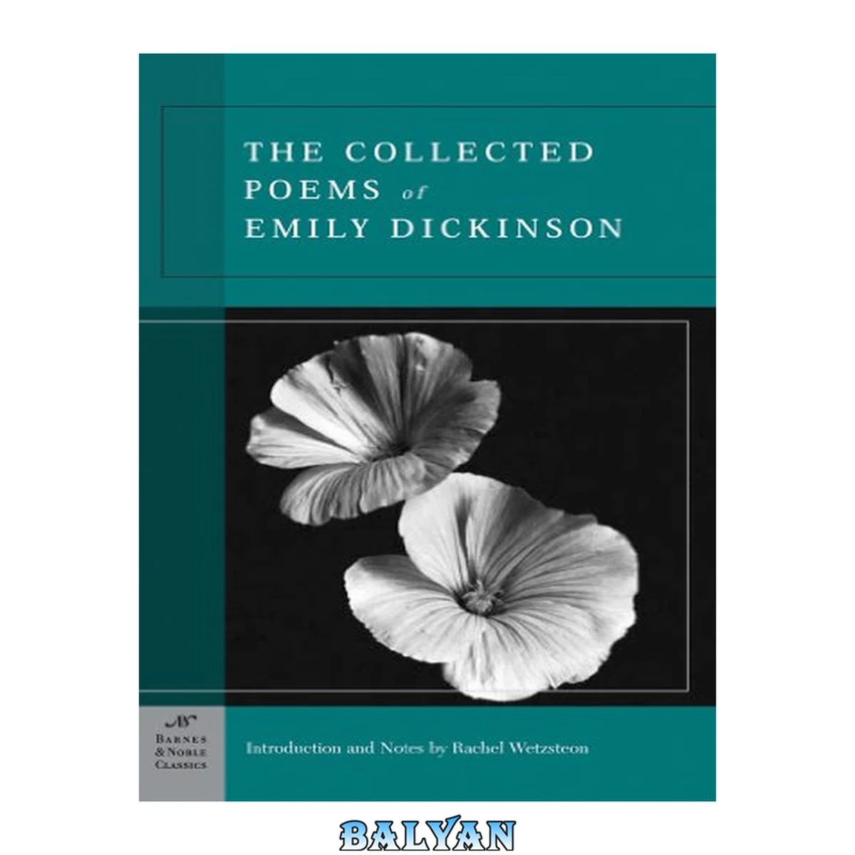 جلد کتاب The Collected Poems Of Emily Dickinson (barnes &amp; Noble Classics Series)