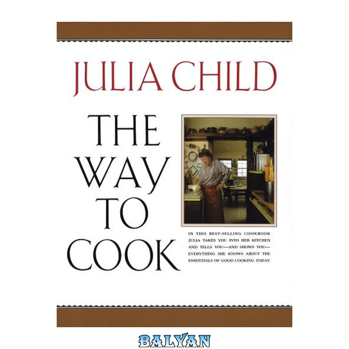 جلد کتاب The Way to Cook: A Cookbook