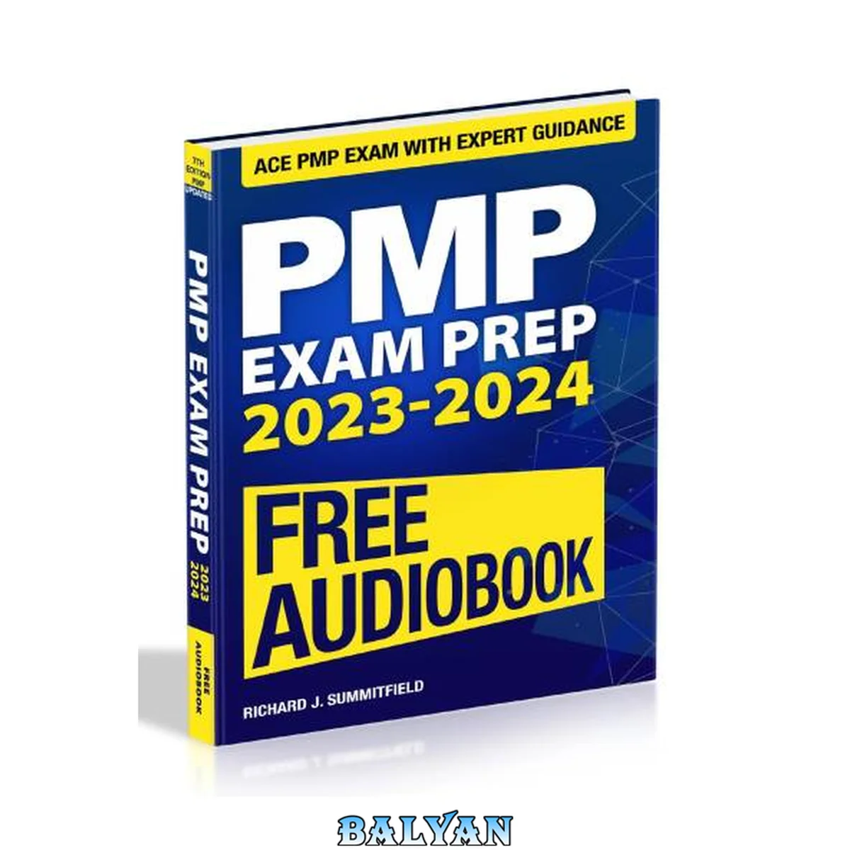 جلد کتاب آمادگی برای آزمون PMP 2023-2024: راهنمای نهایی شما برای موفقیت در اولین تلاش. با اطمینان و آسانی مدرک حرفه‌ای مدیریت پروژه خود را کسب کنید!