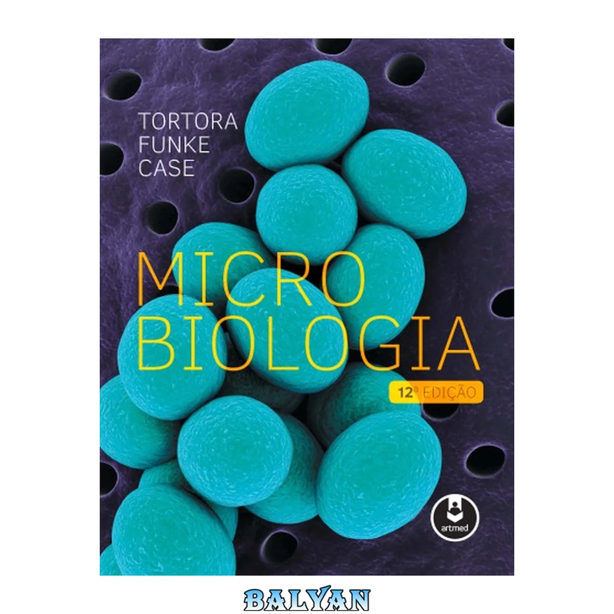 جلد کتاب Tortora, Funke &amp; Case. 2016. Microbiology An Introduction 12th ed. Pearson. Boston. ISBN 978-0321929150