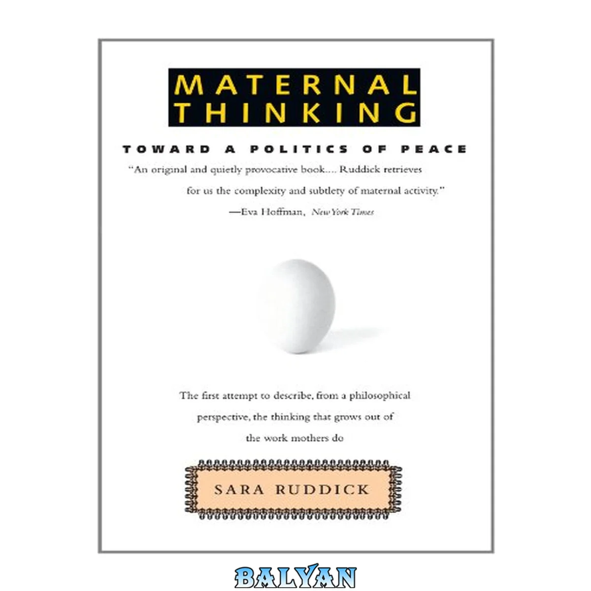 جلد کتاب Maternal thinking : toward a politics of peace ; with a new preface