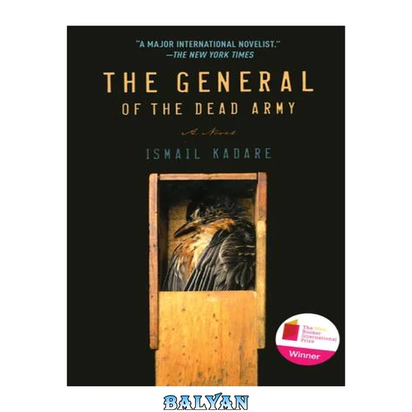 The General of the Dead Army : A Novel