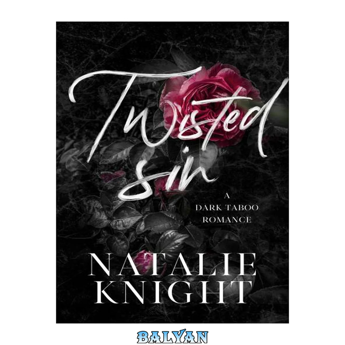 جلد کتاب Twisted Sin: A Dark Taboo Romance