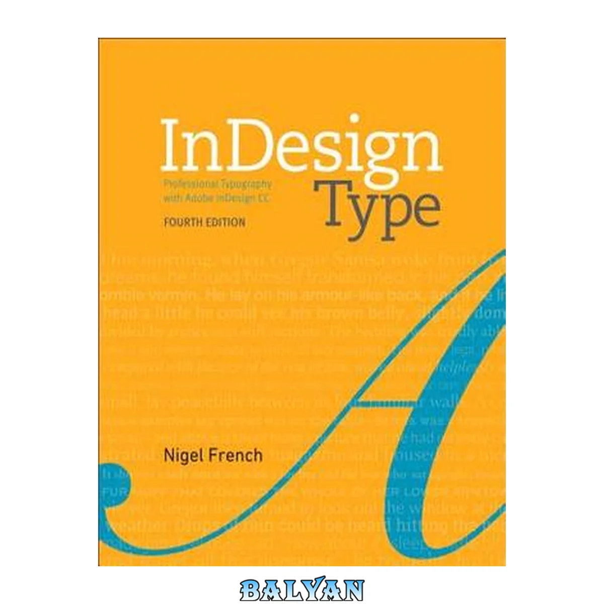 جلد کتاب InDesign Type : Professional Typography with Adobe InDesign