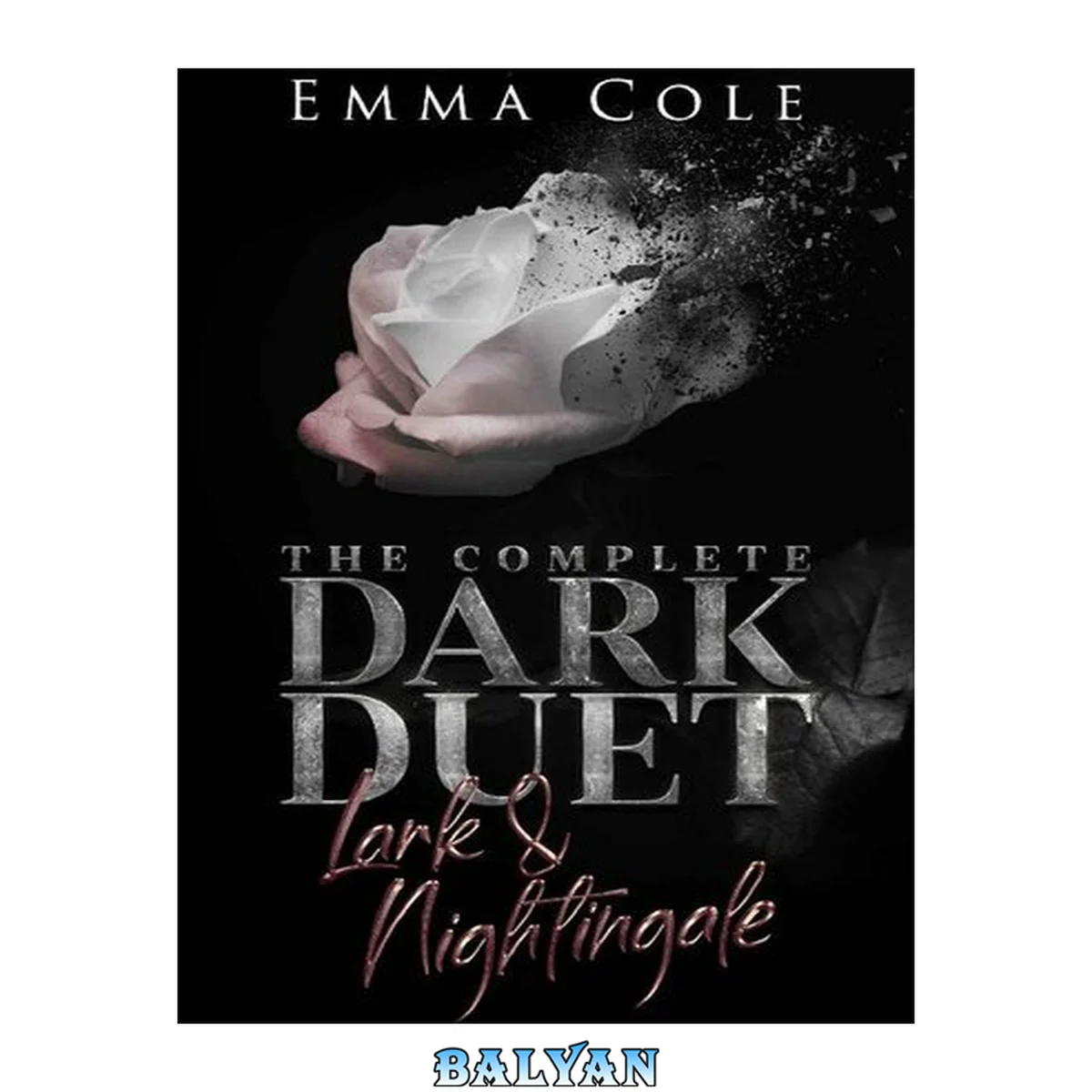 جلد کتاب The Complete Dark Duet: Lark and Nightingale