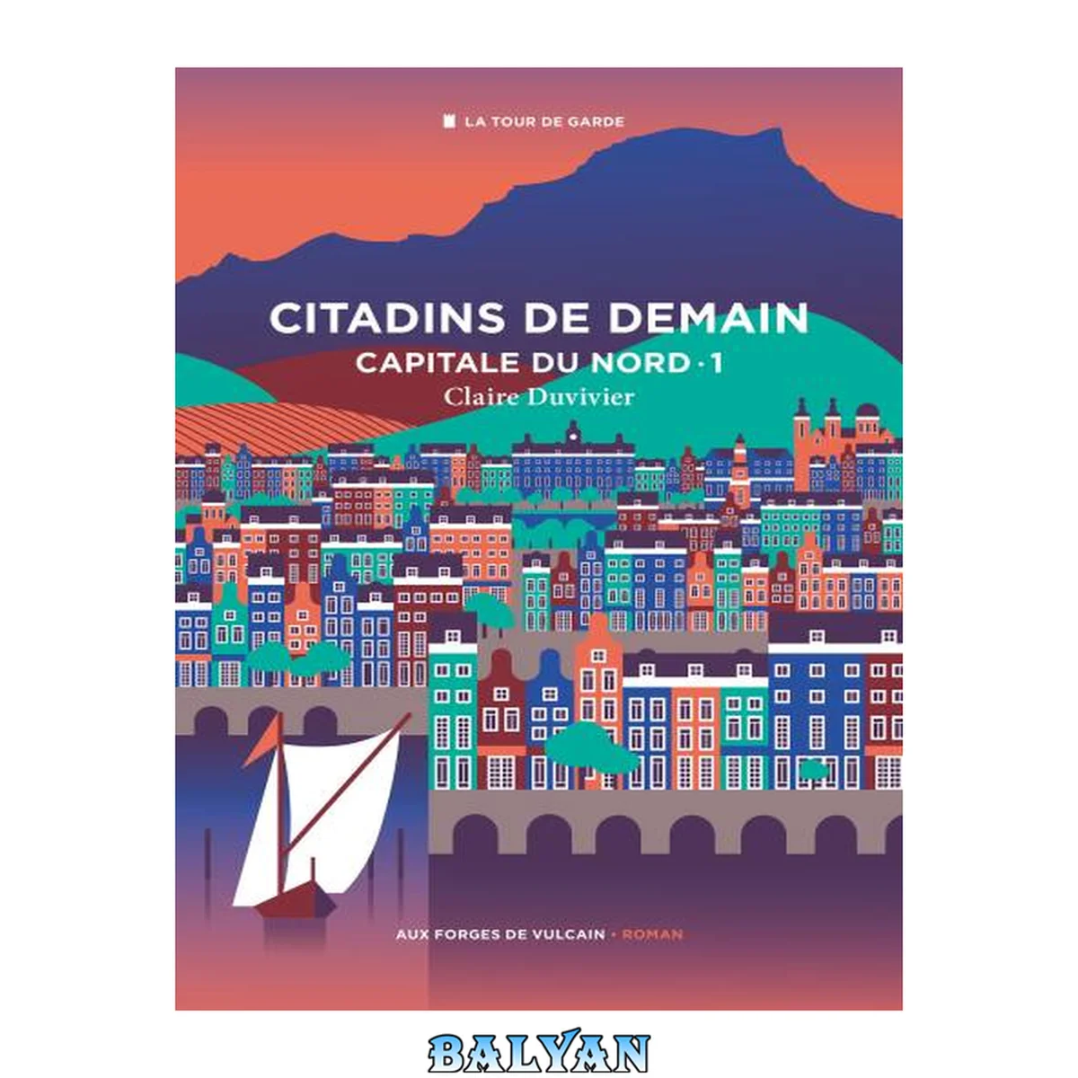 جلد کتاب Les citadins de demain (Capitale du Nord 1)
