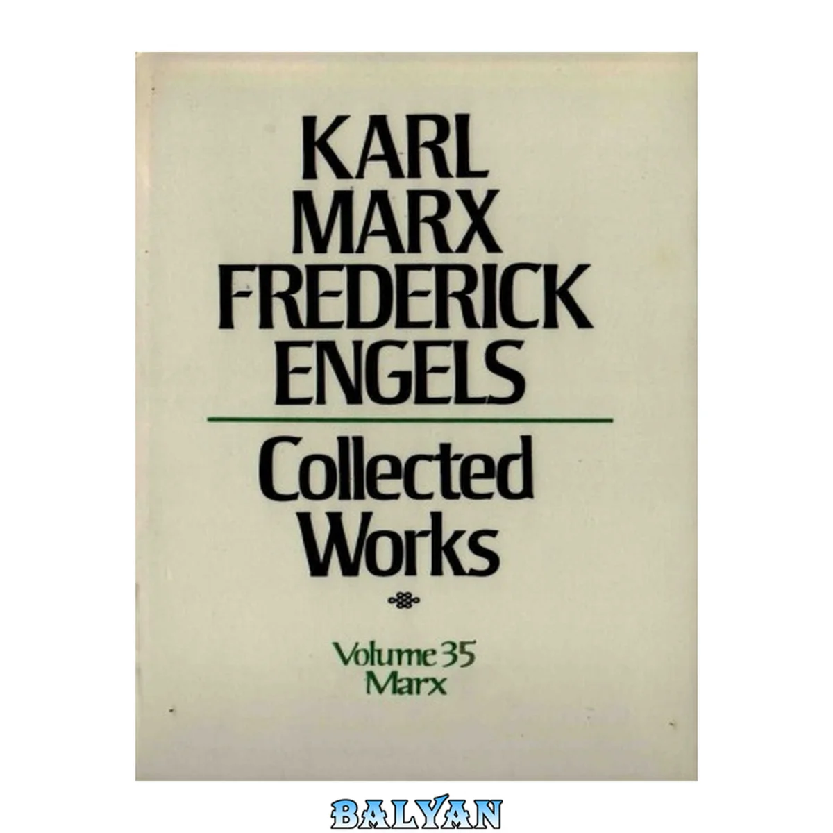 جلد کتاب Marx and Engels Collected Works, Volume 35 : Karl Marx - Capital, Volume I