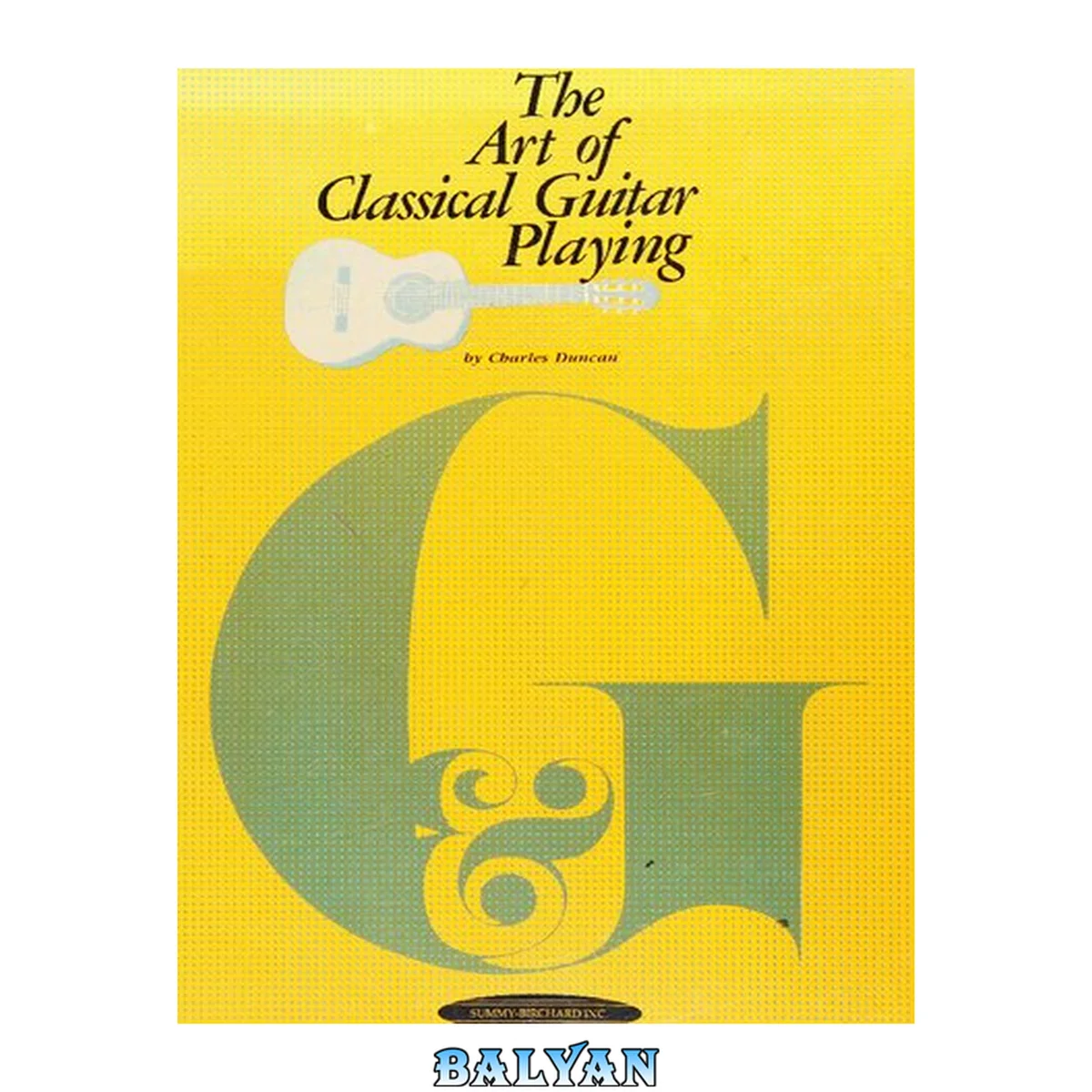 جلد کتاب The Art of Classical Guitar Playing (The Art of Series)