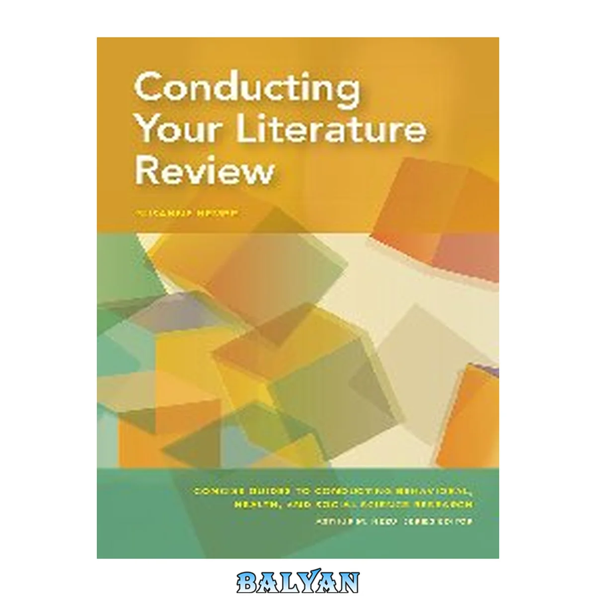 جلد کتاب Conducting Your Literature Review (Concise Guides to Conducting Behavioral, Health, and Social Science Research Series)