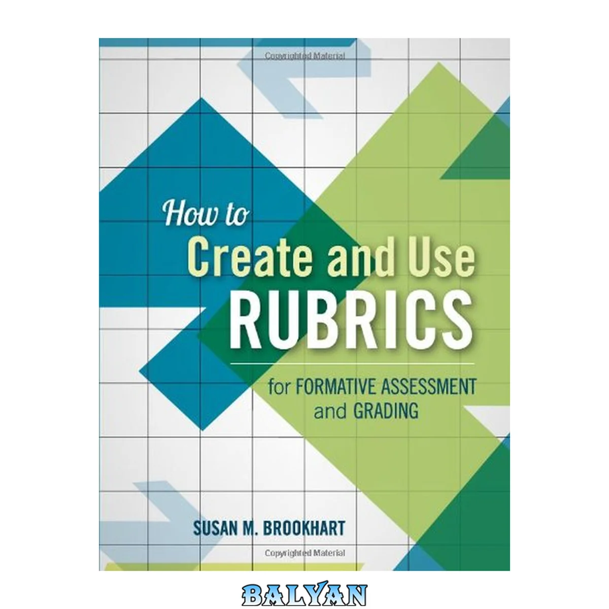 جلد کتاب How to create and use rubrics : For formative assessment and grading