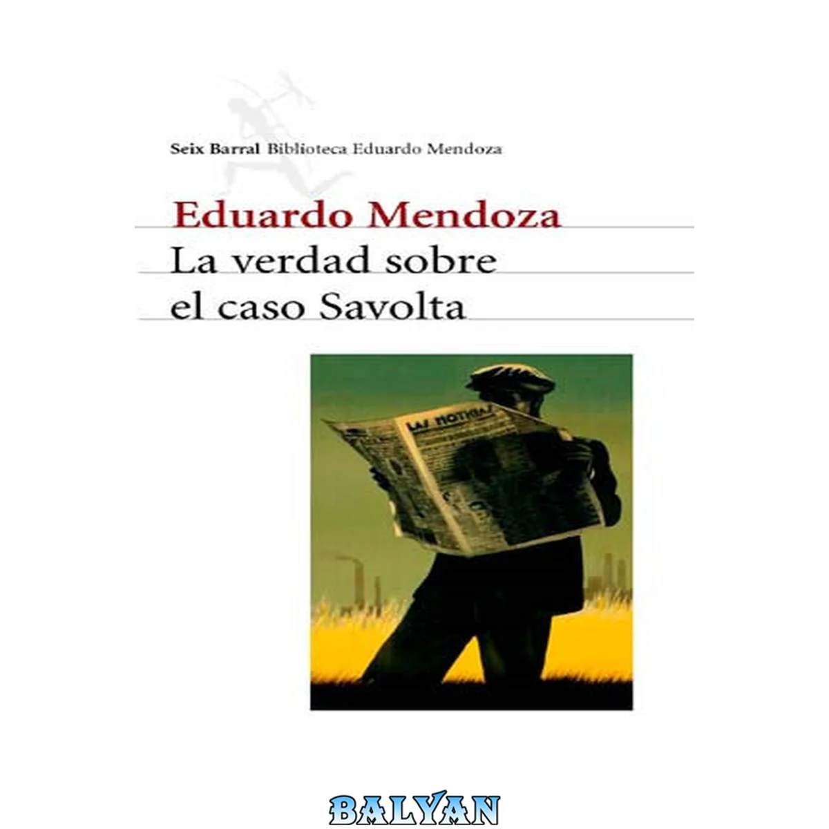 جلد کتاب La verdad sobre el caso Savolta
