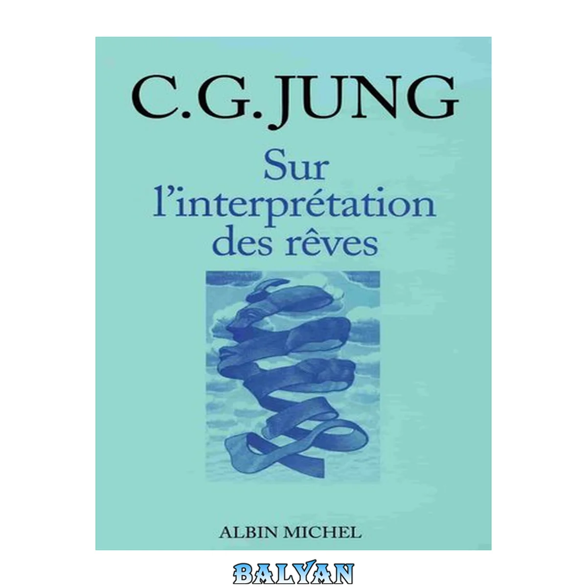 جلد کتاب Sur l'Interprétation des rêves (Bibliothèque jungienne) (French Edition)