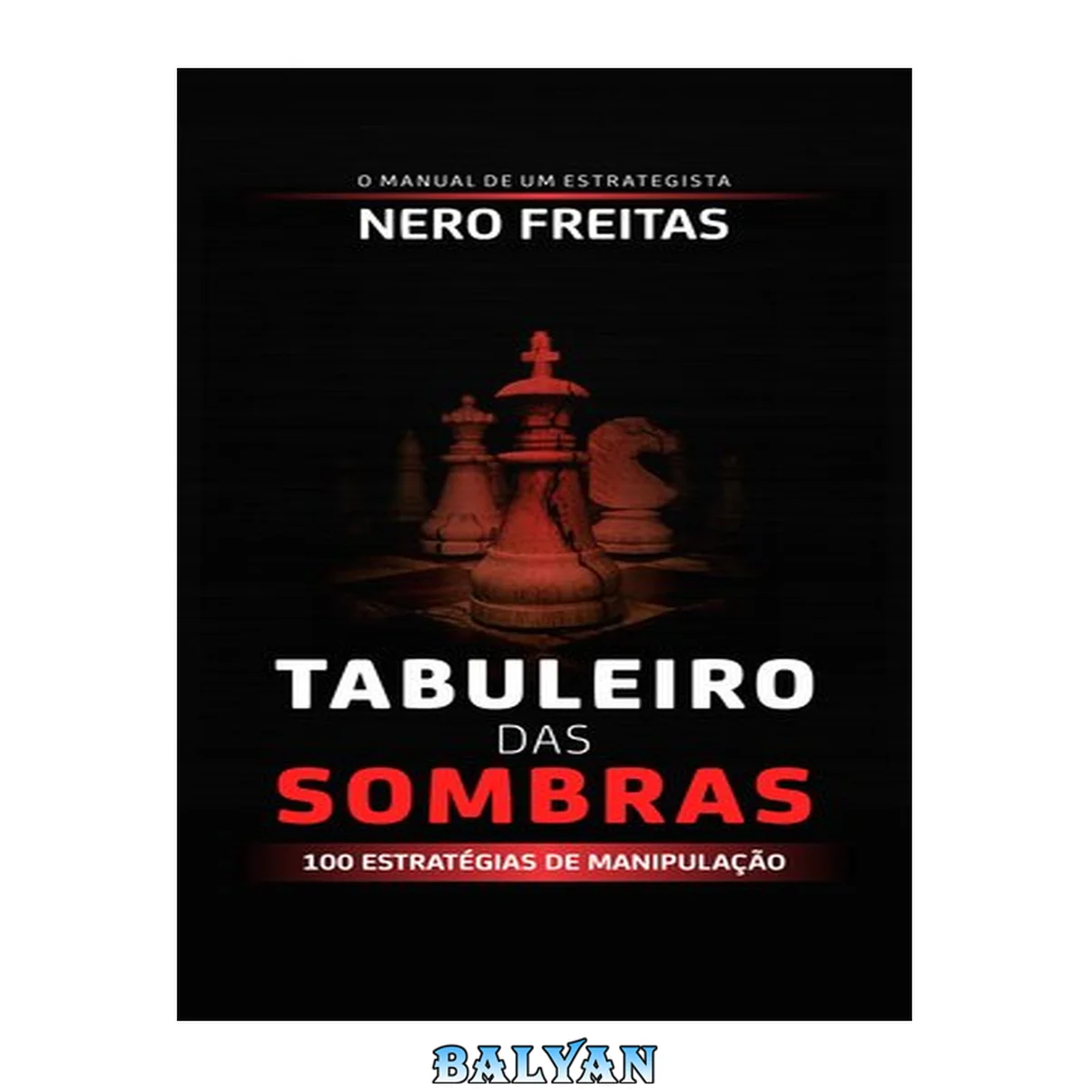 جلد کتاب Tabuleiro das sombras: 100 estratégias de manipulação
