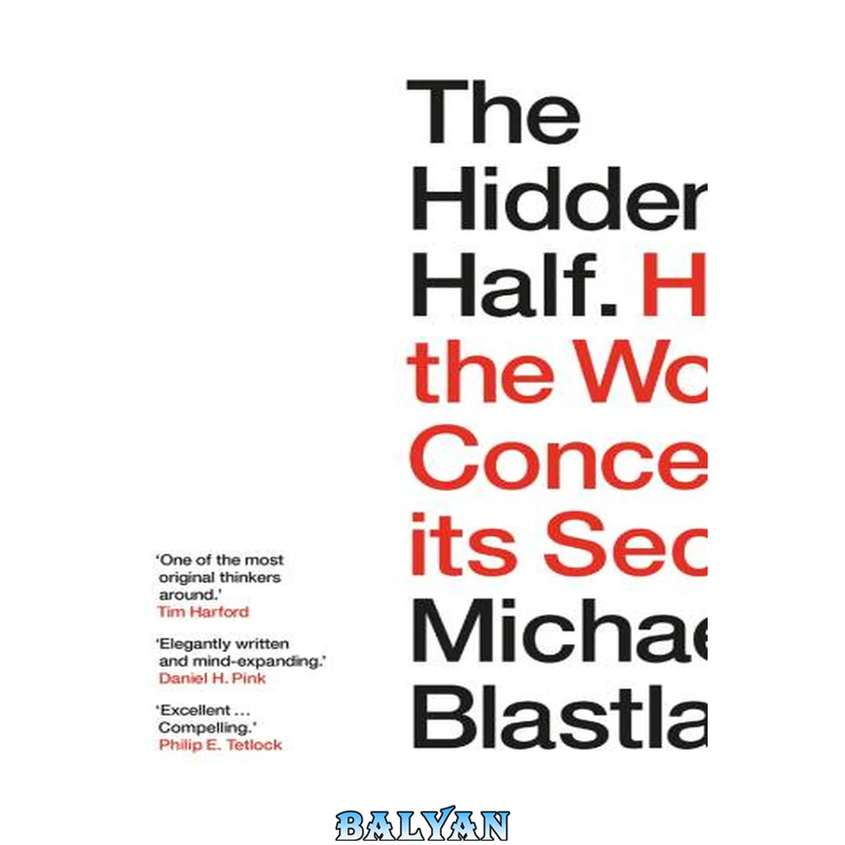 جلد کتاب The hidden half : how the world conceals its secrets