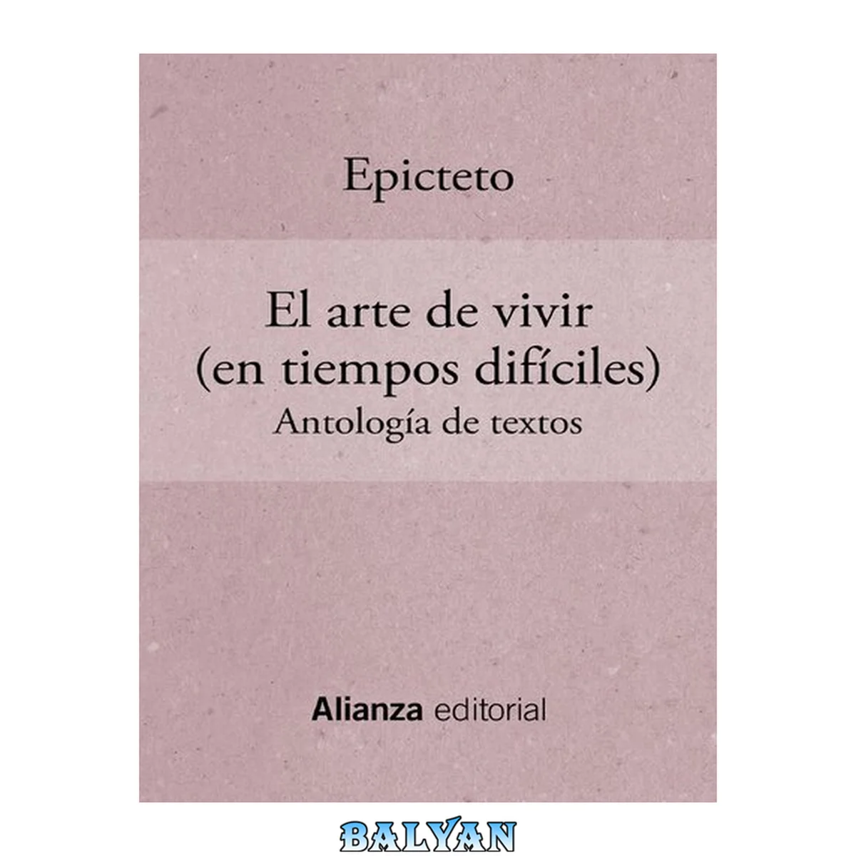 جلد کتاب El arte de vivir (en tiempos difíciles)