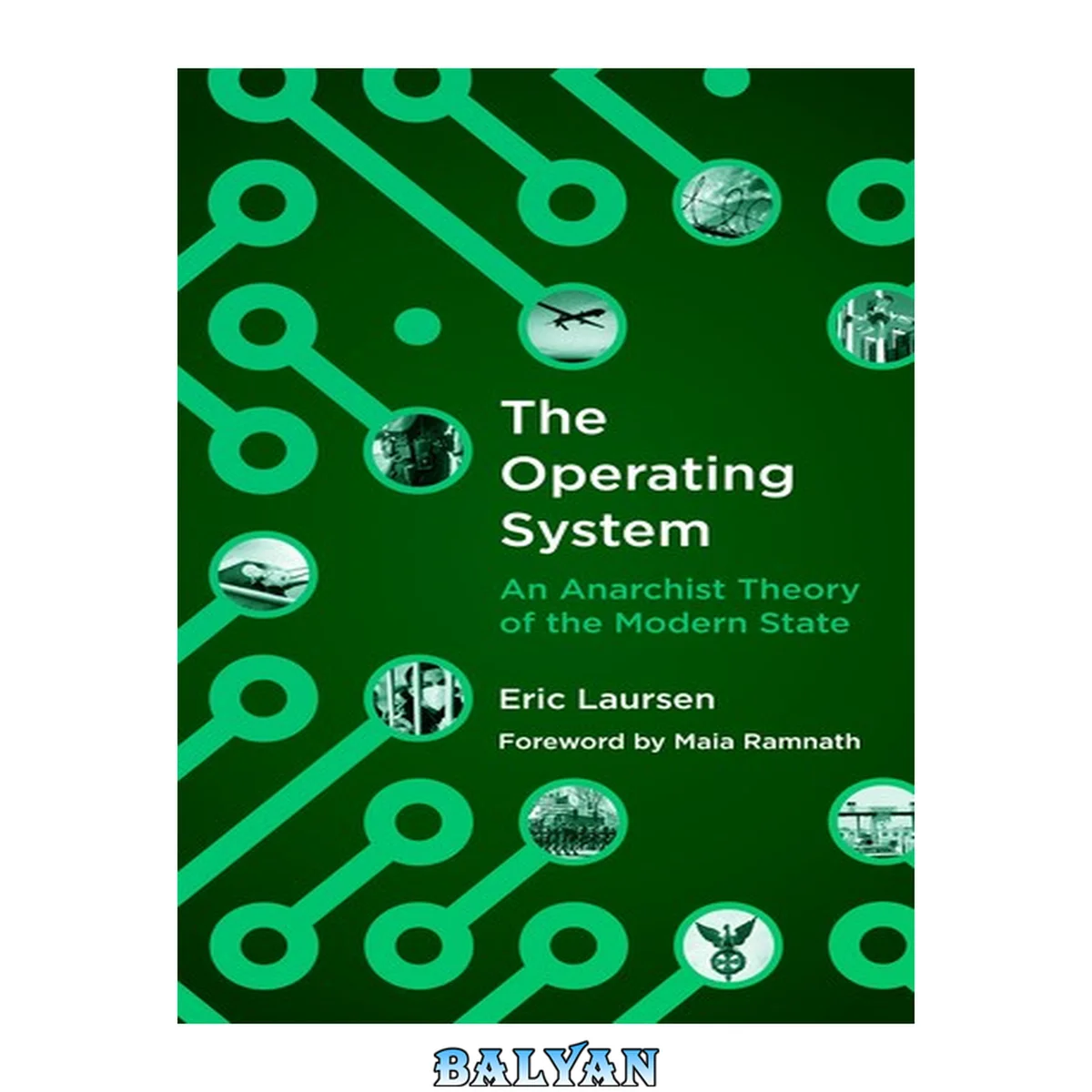 جلد کتاب The Operating System: An Anarchist Theory of the Modern State