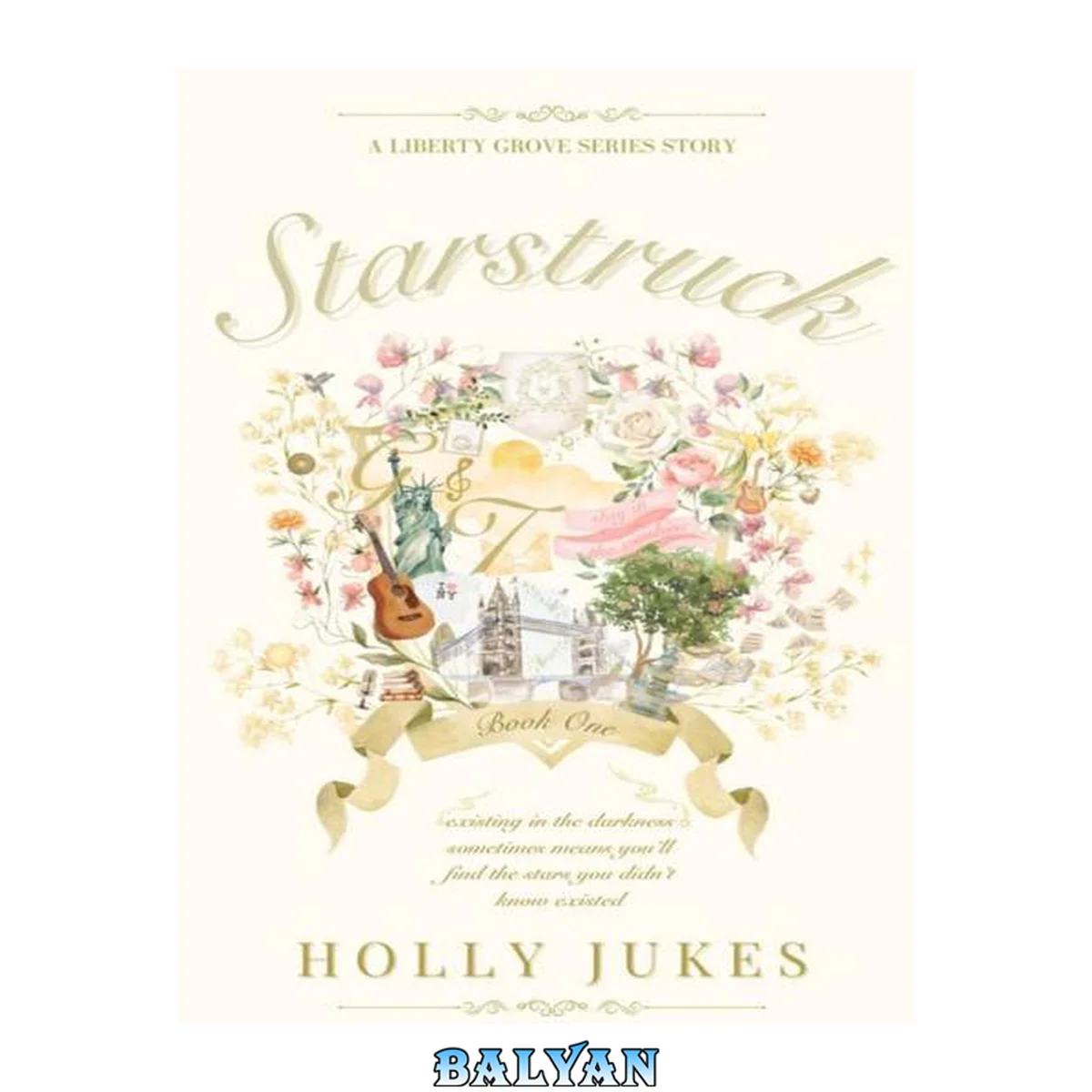 جلد کتاب Starstruck: Liberty Grove University - Book One