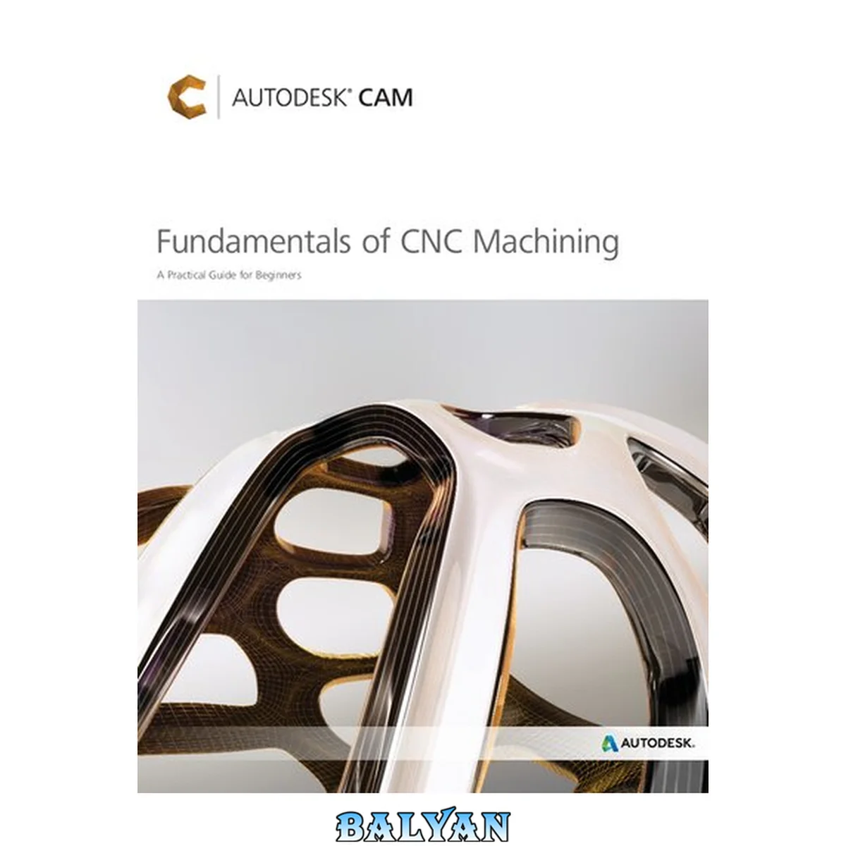 جلد کتاب Fundamentals of CNC Machining. A Practical Guide for Beginners
