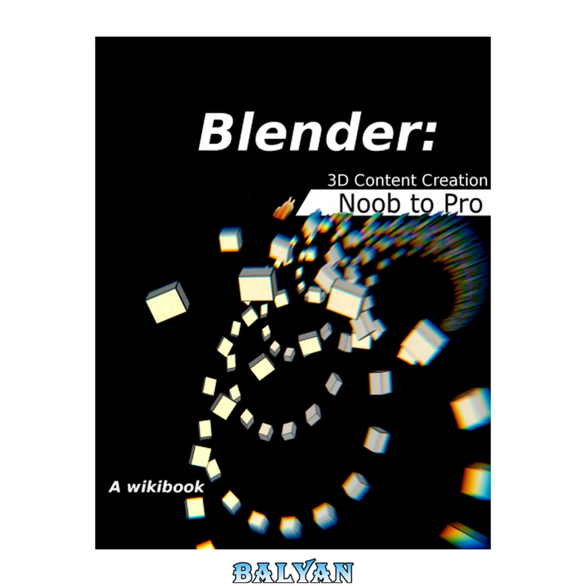 جلد کتاب Blender 3D: Noob to Pro