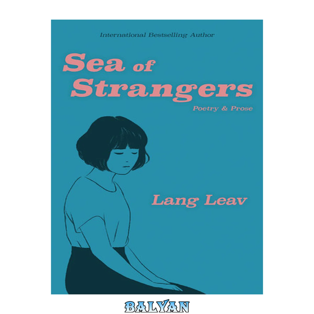جلد کتاب Sea of strangers : poetry &amp; prose