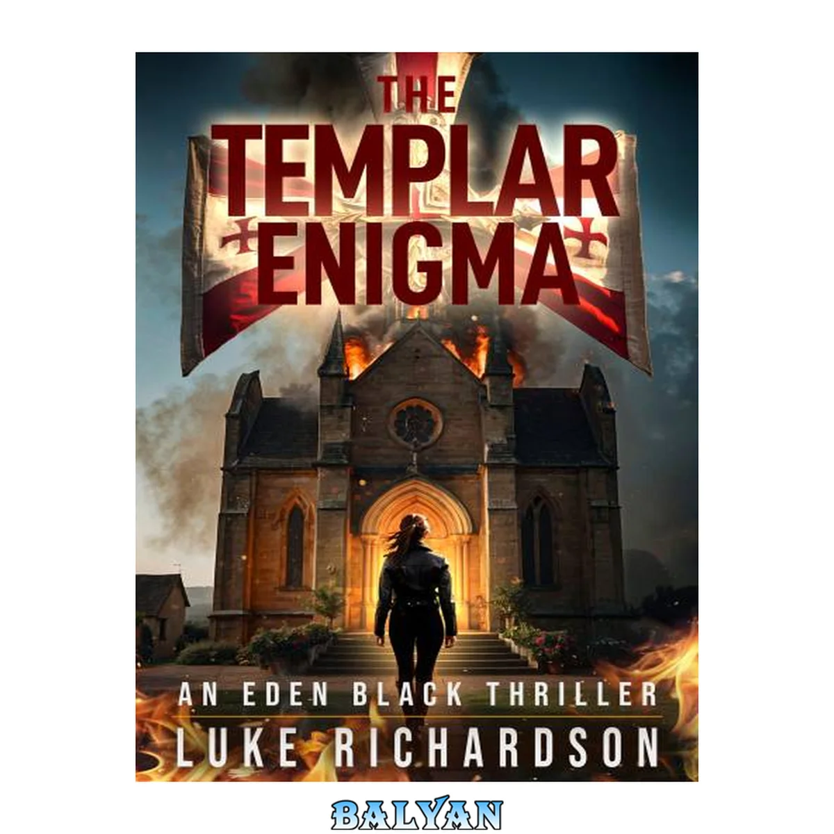جلد کتاب The Templar Enigma: A pulse-pounding archaeological thriller (Eden Black Archaeological Thrillers Book 5)