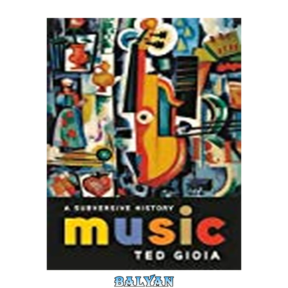 جلد کتاب Music : a subversive history