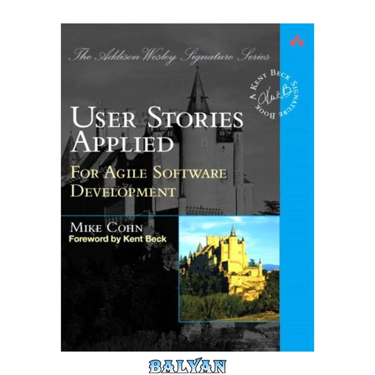 جلد کتاب User Stories Applied: For Agile Software Development (The Addison-Wesley Signature Series)