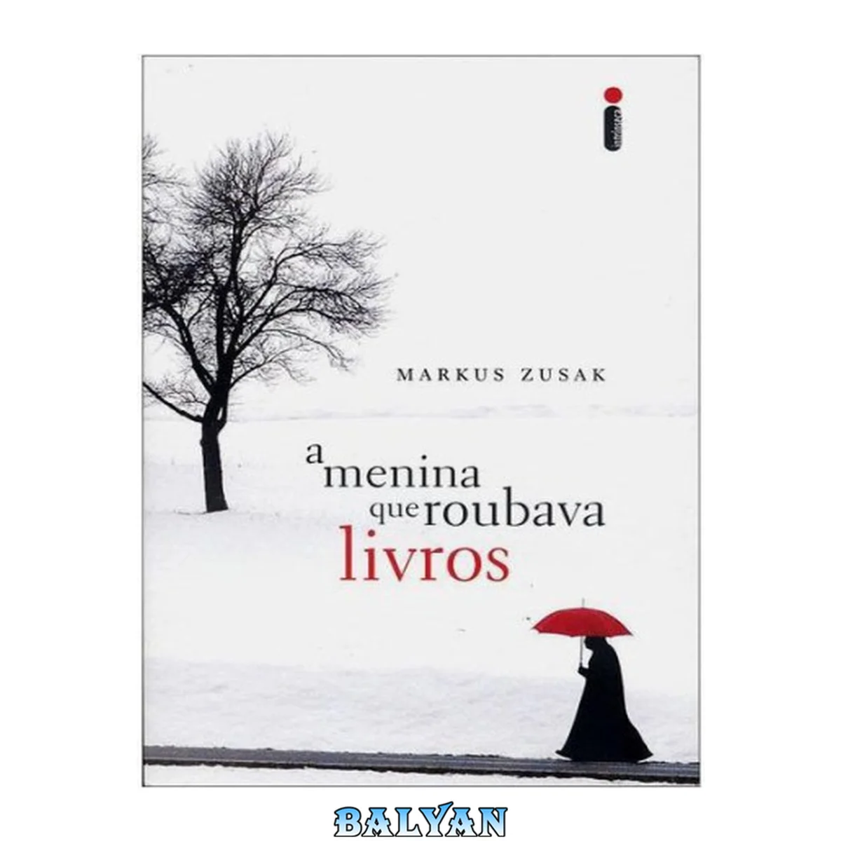 جلد کتاب A Menina Que Roubava Livros