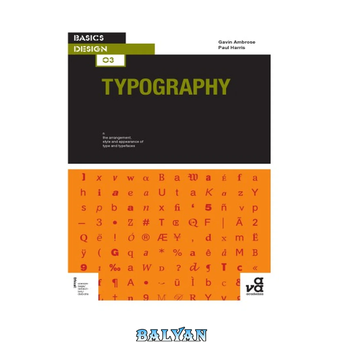 جلد کتاب Typography : [n. the arrangement, style and appearance of type and typefaces