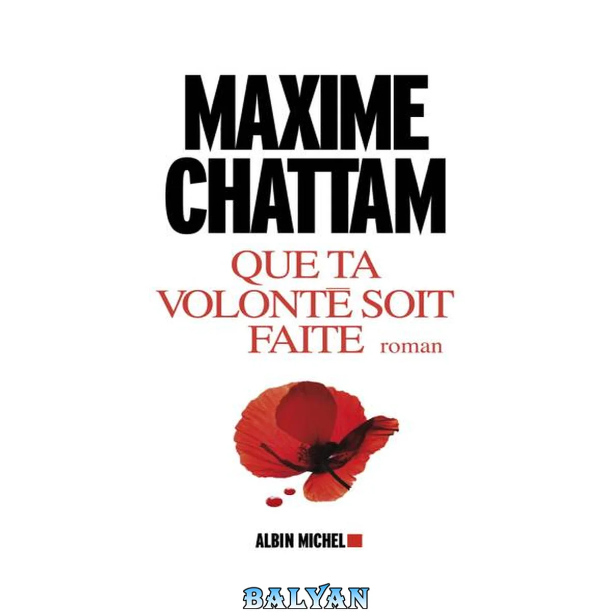 جلد کتاب Que ta volonté soit faîte