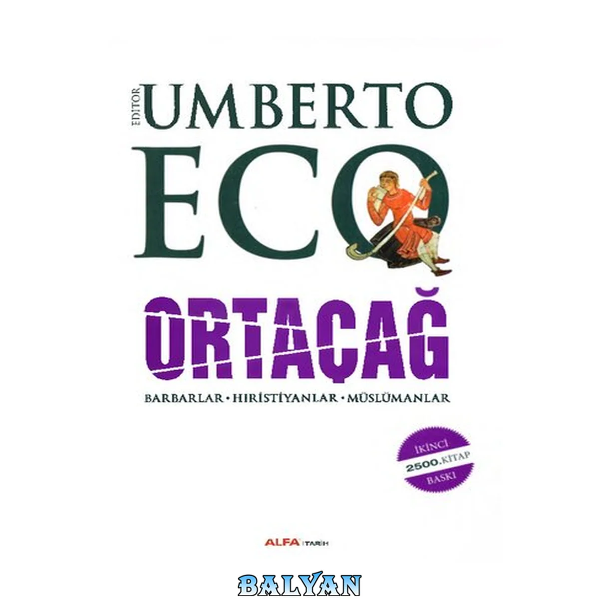 جلد کتاب Ortaçağ I - Barbarlar, Hıristiyanlar, Müslümanlar 1