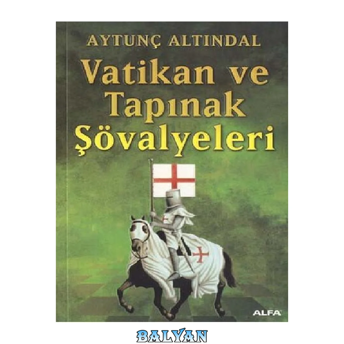 جلد کتاب Vatikan ve Tapınak Şövalyaleri