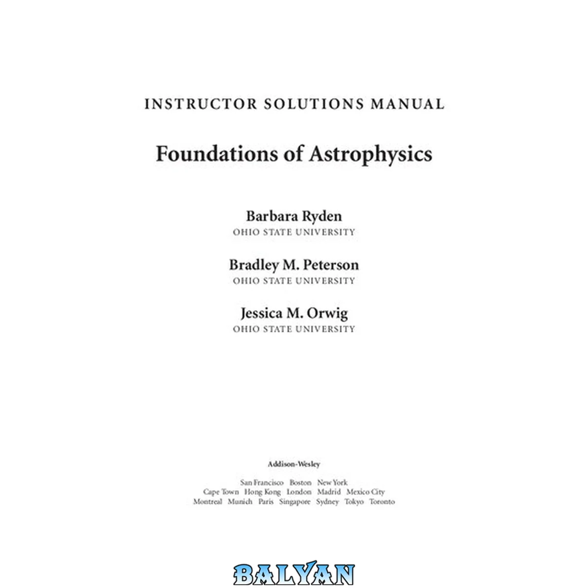جلد کتاب Foundations of Astrophysics Instructor Solutions Manual