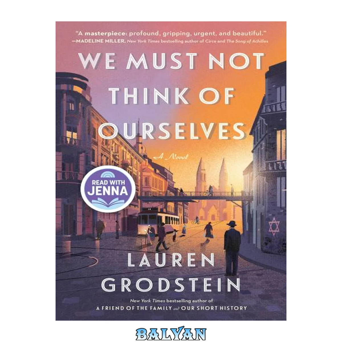 جلد کتاب We Must Not Think of Ourselves : A Novel