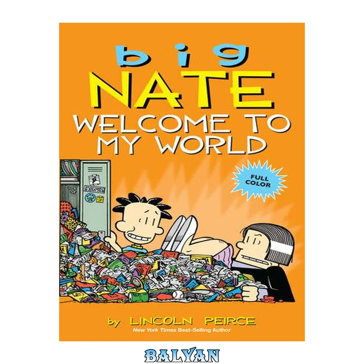 جلد کتاب Big Nate : welcome to my world