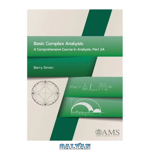 Basic Complex Analysis: A Comprehensive Course in Analysis, Part 2A