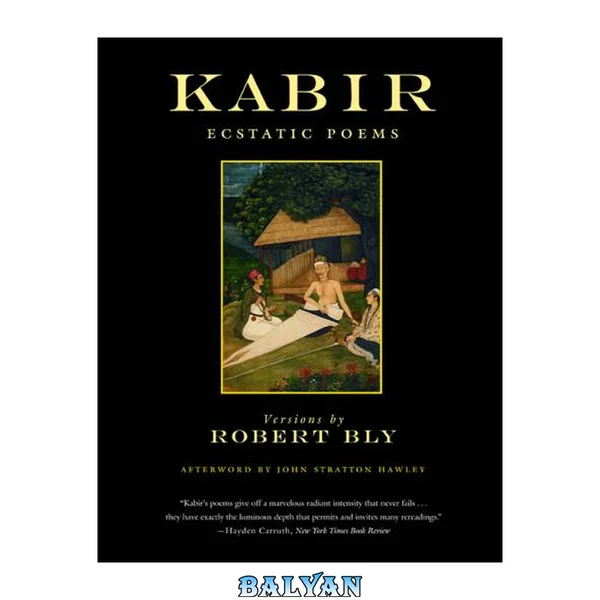 Kabir (Ecstatic Poems)